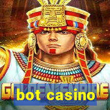 bot casino