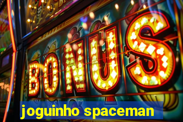 joguinho spaceman