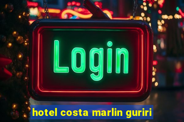 hotel costa marlin guriri