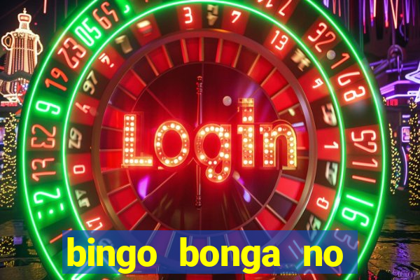 bingo bonga no deposit bonus codes