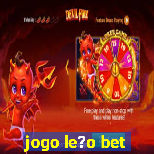 jogo le?o bet