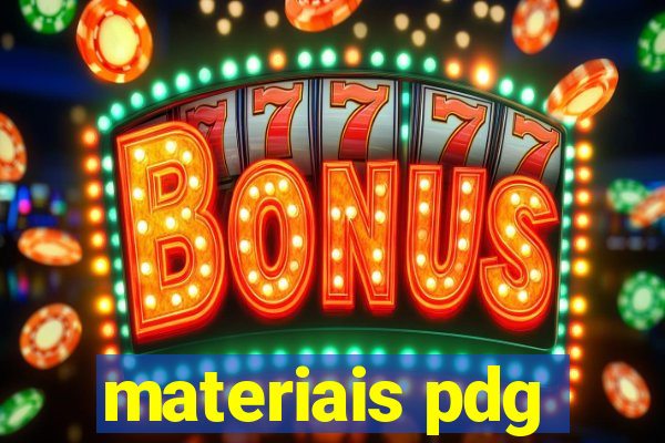 materiais pdg