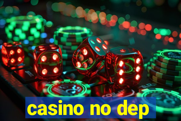 casino no dep