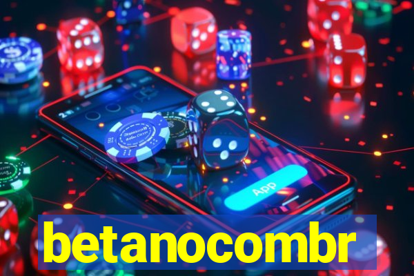 betanocombr