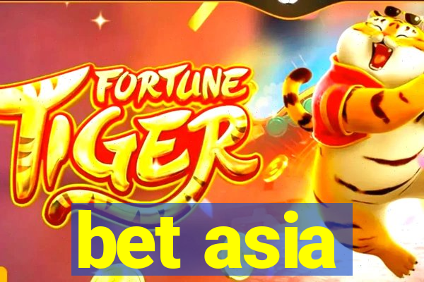 bet asia