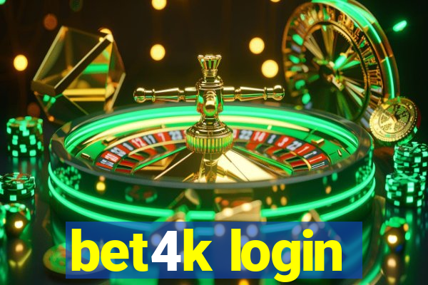 bet4k login