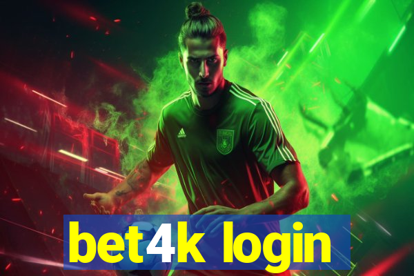 bet4k login