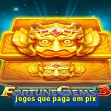 jogos que paga em pix