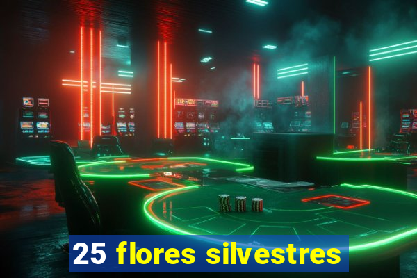 25 flores silvestres