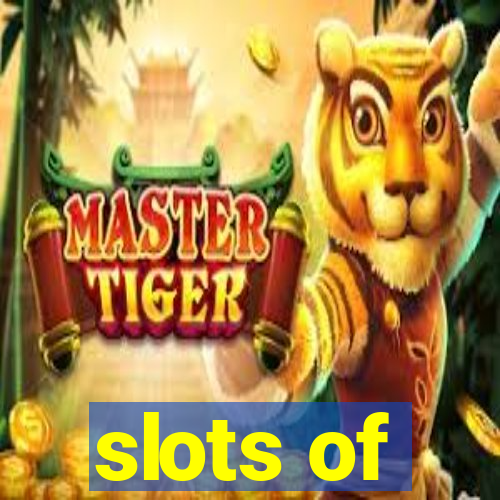 slots of