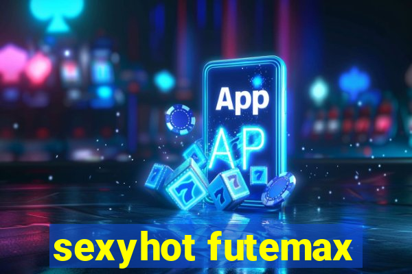 sexyhot futemax