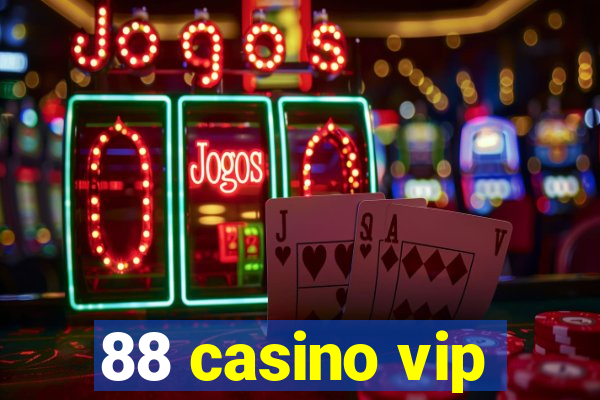 88 casino vip