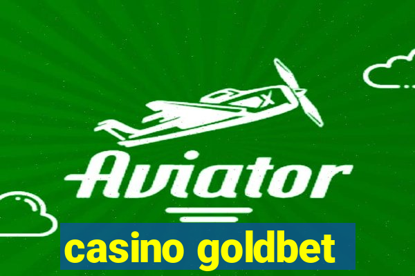 casino goldbet