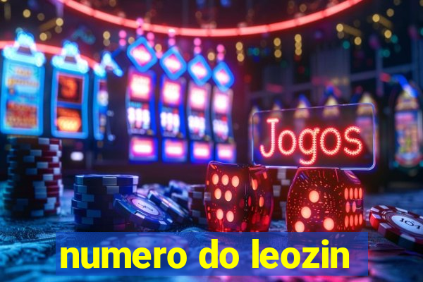 numero do leozin