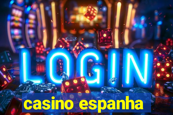 casino espanha