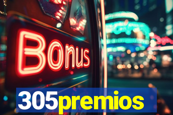 305premios