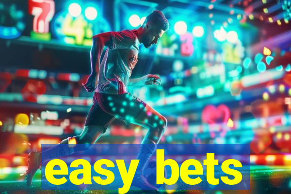 easy bets