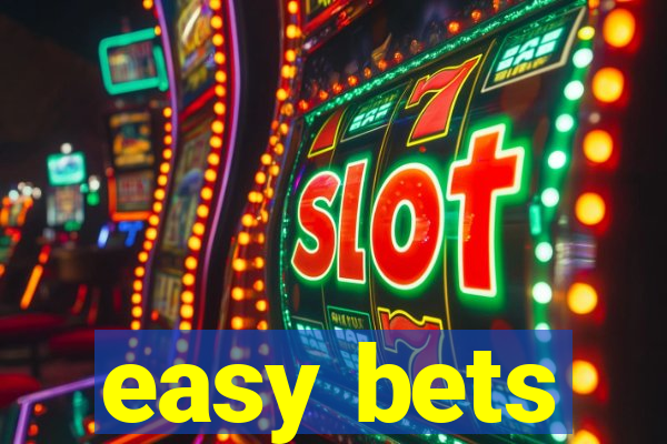 easy bets