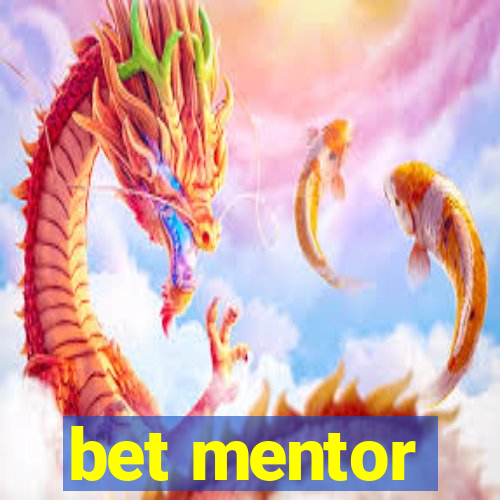 bet mentor