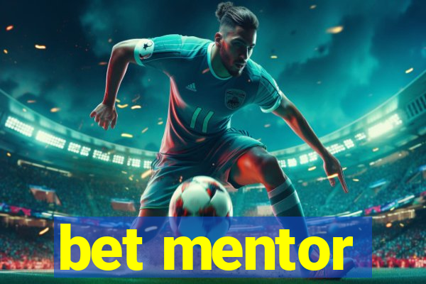 bet mentor