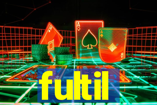 fultil