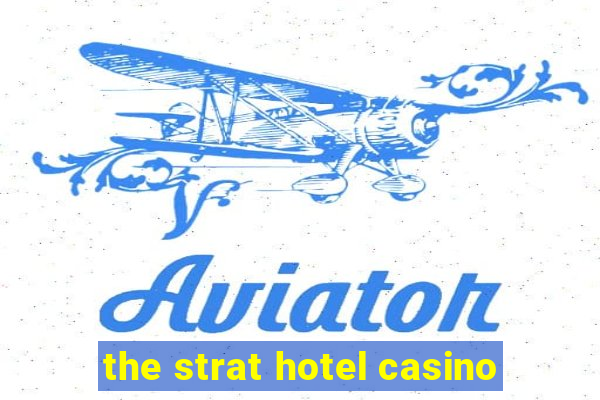 the strat hotel casino