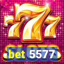 bet 5577