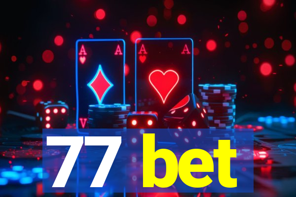 77 bet