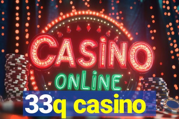 33q casino