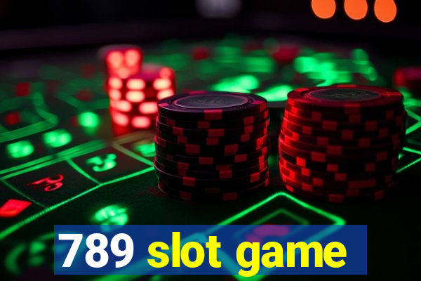 789 slot game