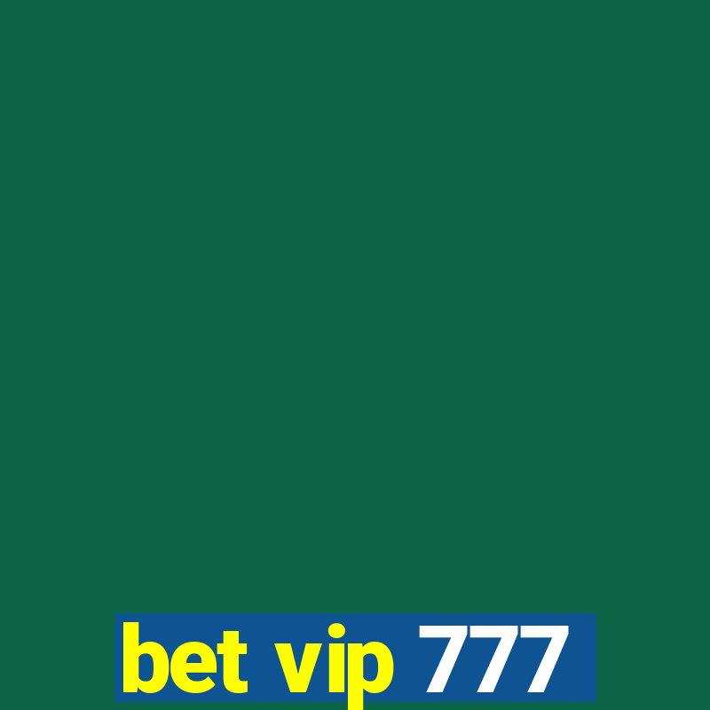 bet vip 777