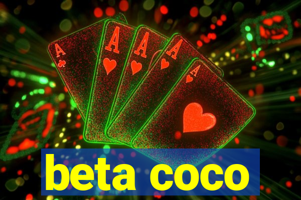 beta coco