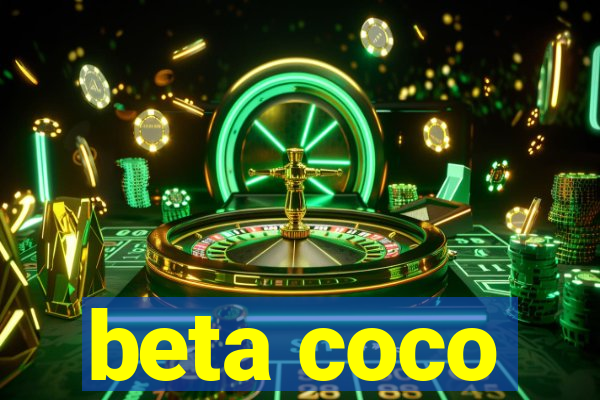 beta coco