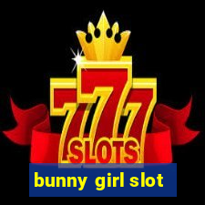 bunny girl slot