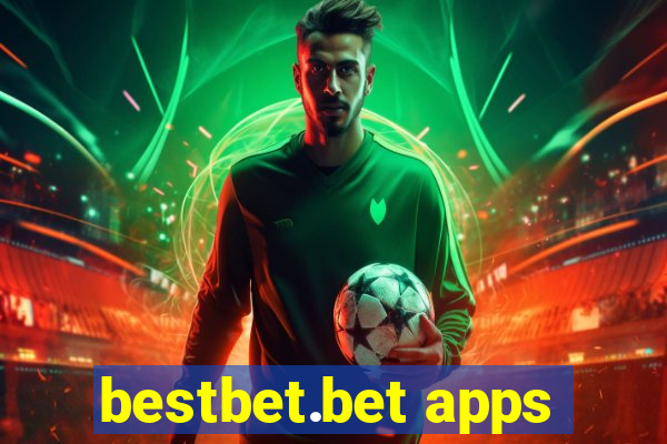 bestbet.bet apps