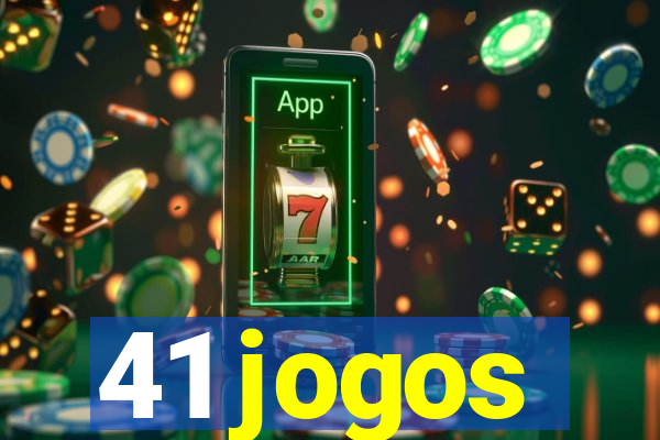 41 jogos