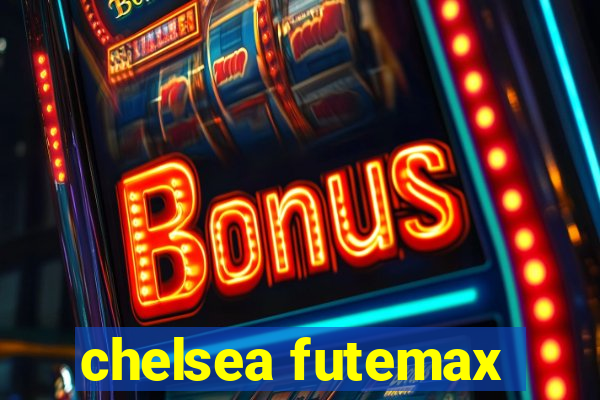 chelsea futemax