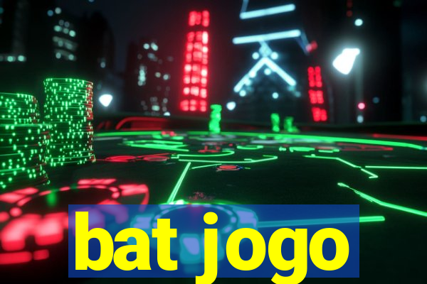 bat jogo