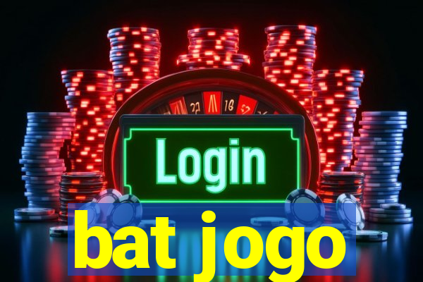 bat jogo