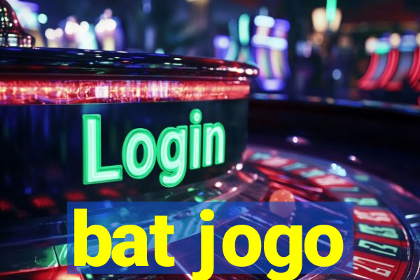 bat jogo