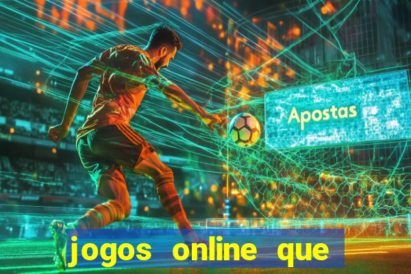 jogos online que pagam dinheiro de verdade