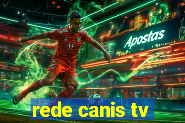 rede canis tv