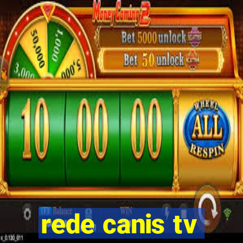 rede canis tv