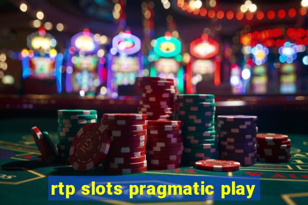 rtp slots pragmatic play