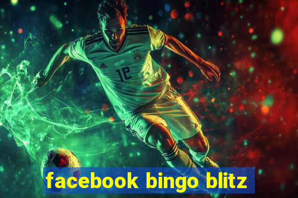 facebook bingo blitz