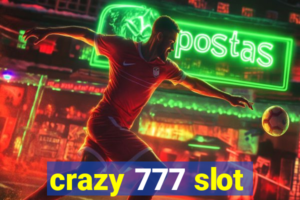 crazy 777 slot