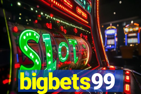 bigbets99