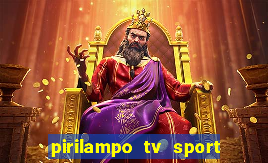 pirilampo tv sport tv 5