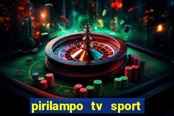 pirilampo tv sport tv 5