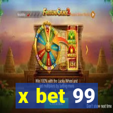 x bet 99